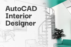 Diseñador de Interiores en AutoCAD