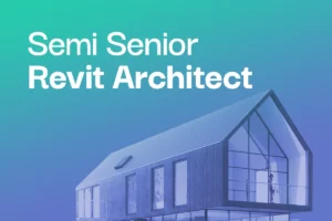 Semi Senior Revit Architect