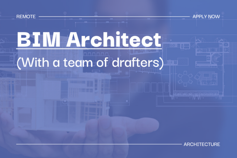 BIM Architect (With a team of drafters) 1