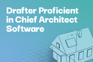 1-Drafter-Proficient-in-Chief-Architect-Software