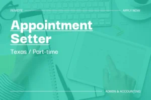 Appointment Setter (Texas, Part-Time) 1