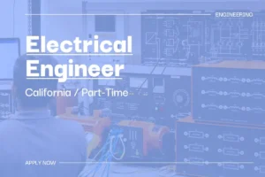 Electrical Engineer (California, Part-Time) 1