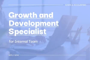 Growth and Development Specialist for Internal Team 1