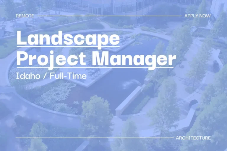 Landscape Project Manager (Idaho, Full-Time) 1